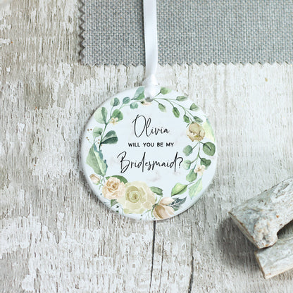 Personalised  Will You Be My Bridesmaid Ornament Keepsake - From Willow | Personalised Gifts