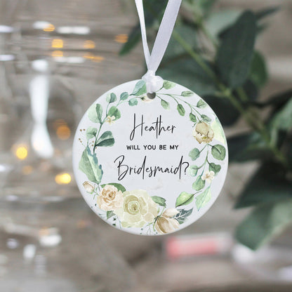 Personalised  Will You Be My Bridesmaid Ornament Keepsake - From Willow | Personalised Gifts